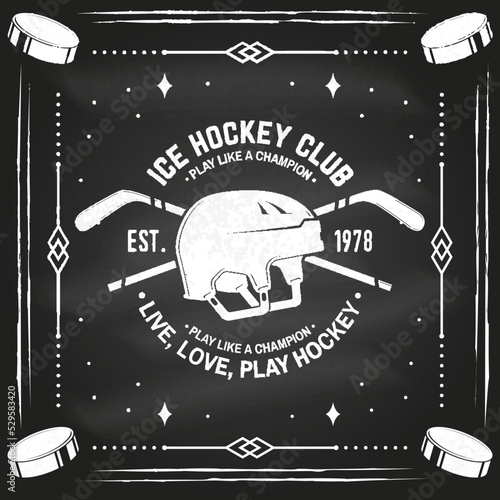 Ice Hockey club logo, badge design on chalkboard. Concept for shirt or logo, print, stamp or tee. Winter sport. Vector illustration. Hockey championship.