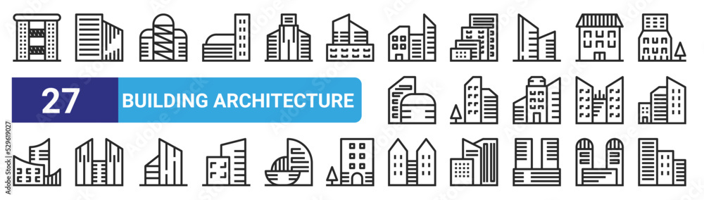 set of 27 outline web building architecture icons such as skycraper, office block, skycraper, apartment, hotel, skycraper, apartment, hotel vector thin icons for web design, mobile app.