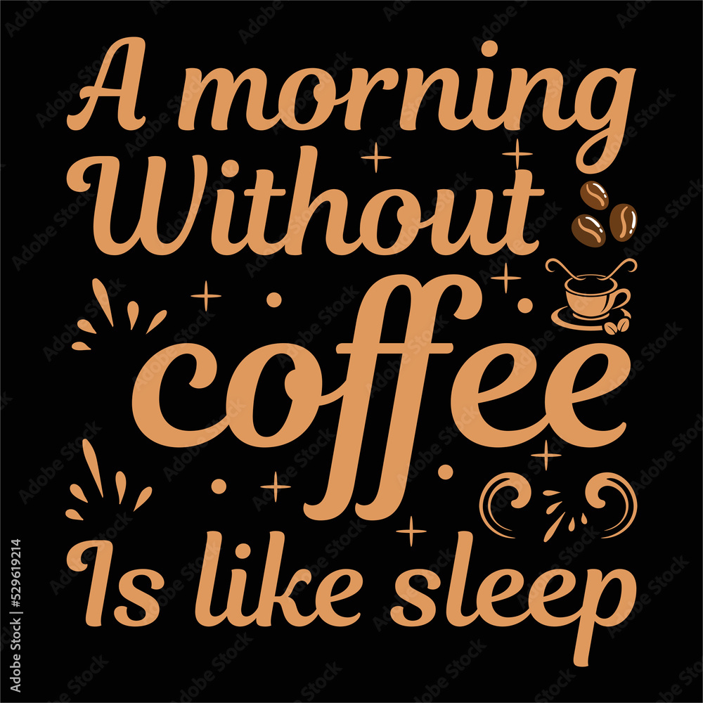 Fototapeta premium best coffee t shirt design vector
