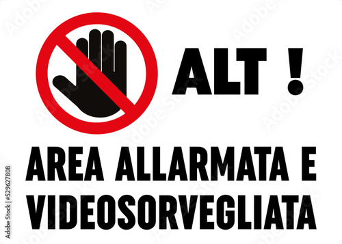 Cartello ALT, Area allarmata e videosorvegliata - 70x50