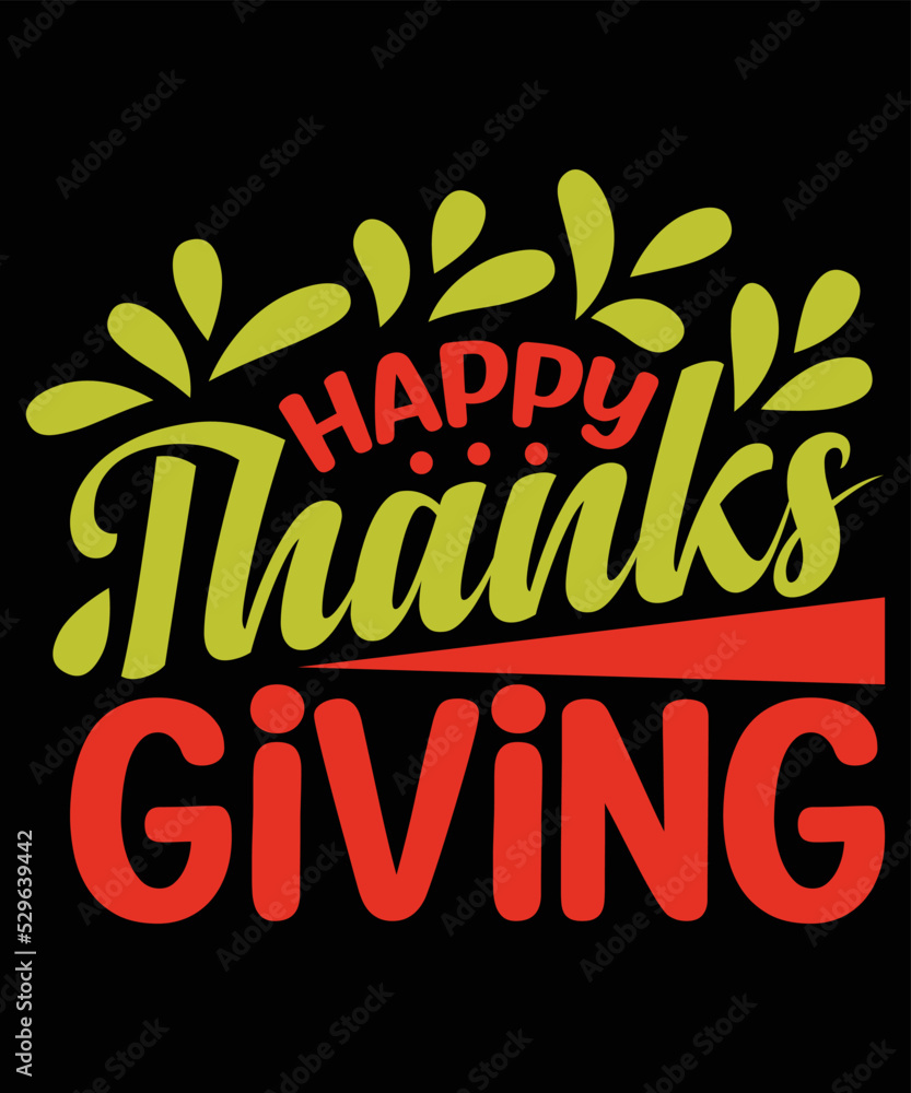 Obraz premium Thanksgiving Quotes T-shirt Design 