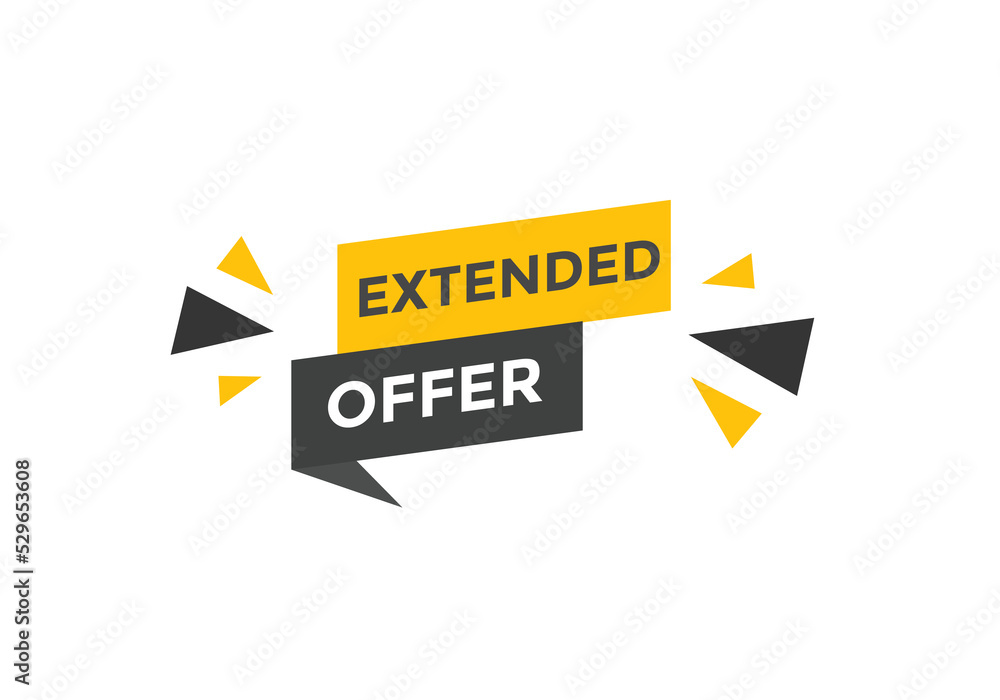 Extended offer button. Extended offer sign speech bubble. Web banner label template. Vector Illustration
Extended offer button. Extended offer sign speech bubble. Web banner label template. Vector Illustration