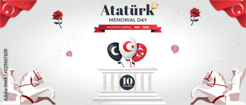 10 kasim turkey mustafa kemal ataturk remember day horizontal banner template 
