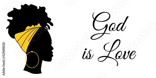 Silhouette of an afro woman. God is love. Profile of a black woman. Design for poster, flyer, banner. Vector illustration