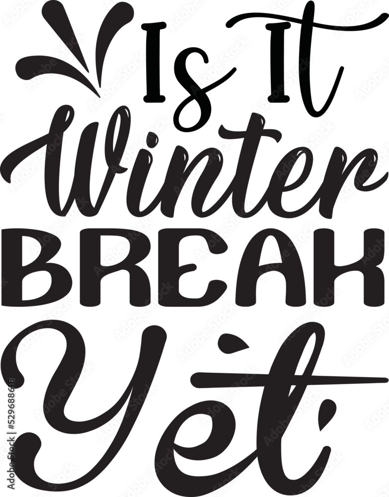 is it winter break yet