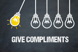give compliments	