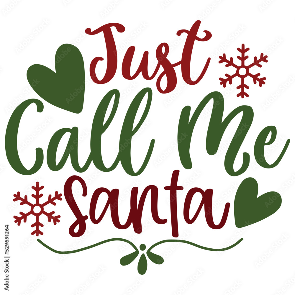 Fototapeta premium Just Call Me Santa