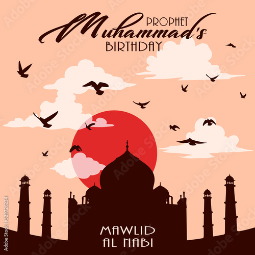 Islamic Celebration of Al Mawlid Al Nabawi Al sharif. Beautiful landscape of rising sun over Taj Mahal with text Mawlid Al Nabi and Prophet Muhammad's birthday for banner, poster, wallpaper design.