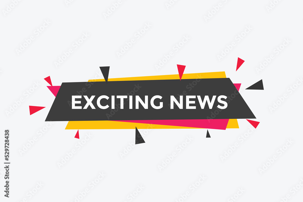 Exciting news button. Exciting news sign speech bubble. Web banner label template. Vector Illustration
Exciting news button. Exciting news sign speech bubble. Web banner label template. Vector Illustration