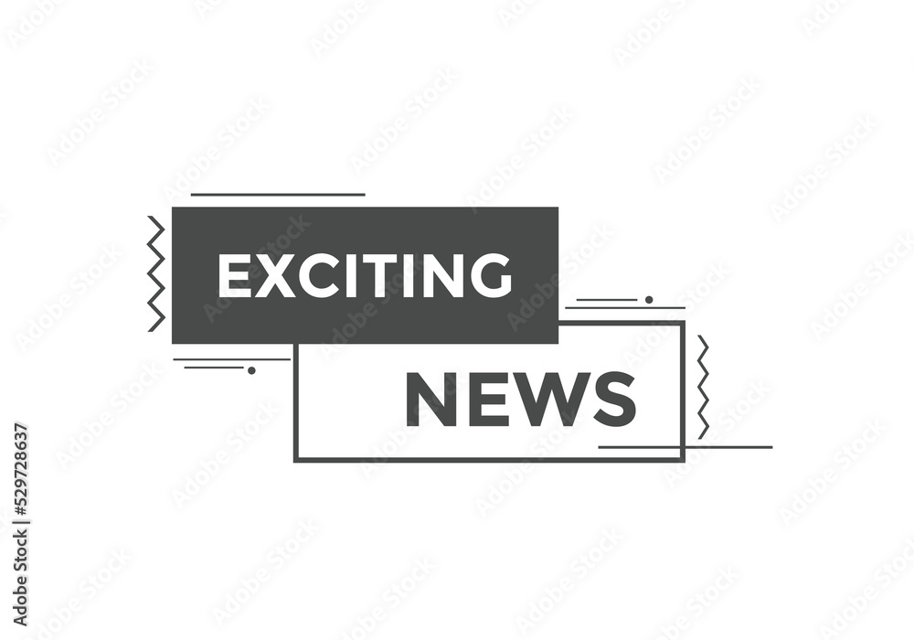 Exciting news button. Exciting news sign speech bubble. Web banner label template. Vector Illustration
Exciting news button. Exciting news sign speech bubble. Web banner label template. Vector Illustration