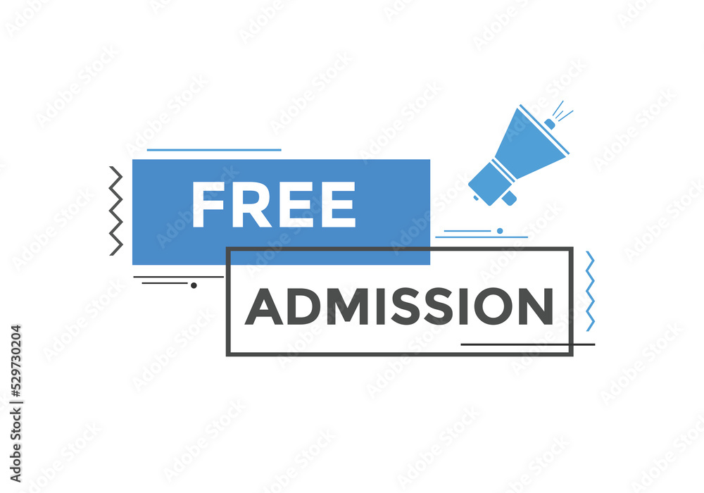 Free Admission text button. speech bubble. Free Admission Colorful web banner. vector illustration
Free Admission text button. speech bubble. Free Admission Colorful web banner. vector illustration