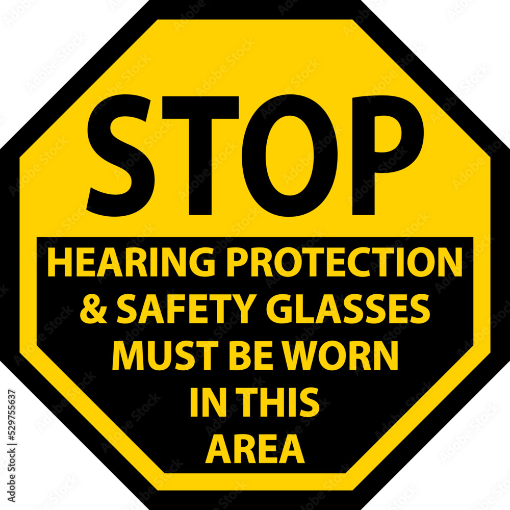 Hearing Protection and Safety Glasses Sign On White Background Hearing Protection and Safety Glasses Sign On White Background