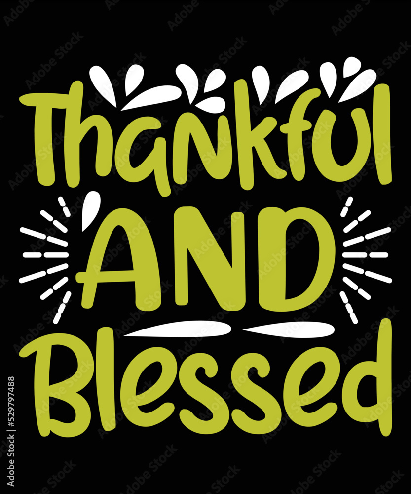 Fototapeta premium Thanksgiving T-shirt Design Vector