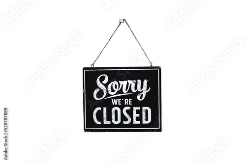 Sorry we're closed sign. wooden image hanging isolated on white background,With clipping path