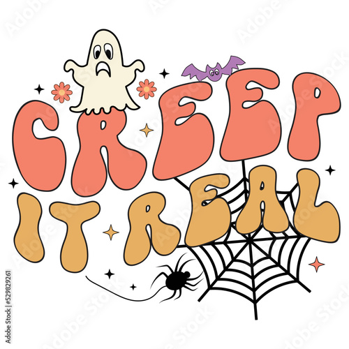 Creep it real Happy Halloween shirt print template, Pumpkin Fall Witches Halloween Costume shirt design photo