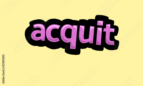 ACQUIT writing vector design on a yellow background