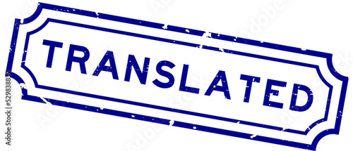 Grunge blue translated word rubber seal stamp on white background