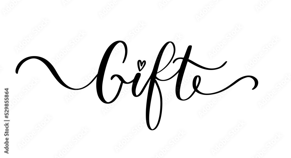 Gift. Hand drawn brush pen lettering design holiday greeting card and invitation of wedding, Happy mother day, birthday, Valentine s day and sale. Gift. Hand drawn brush pen lettering design holiday greeting card and invitation of wedding, Happy mother day, birthday, Valentine s day and sale.