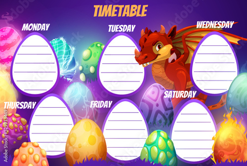 Timetable schedule. Cartoon red dragon with egg in fairy cave on kids school lessons vector planner, training calendar or children study timetable with fantasy animal, winged magical dragon eggs