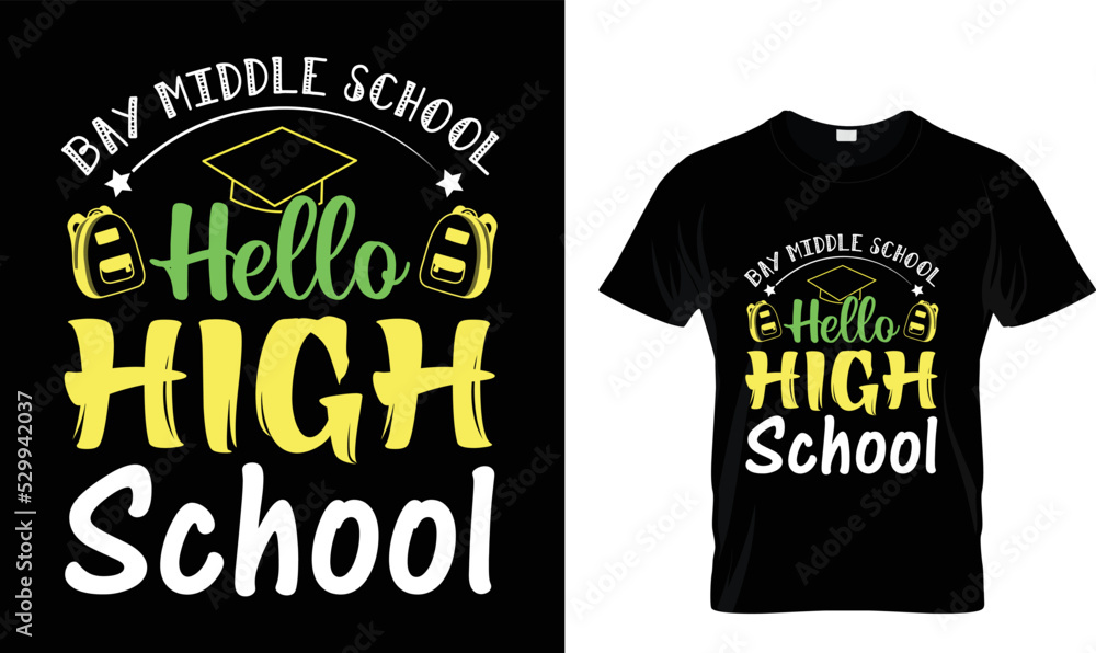 Bay middle school Hello high school T-shirt design template Bay middle school Hello high school T-shirt design template