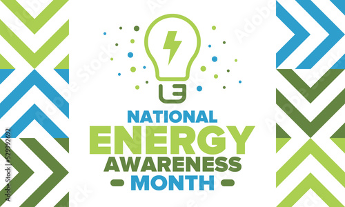 National Energy Awareness Month in October. Optimization and management of energy consumption. The introduction of advanced technology, encourage the use of renewable energy. Energy security. Vector