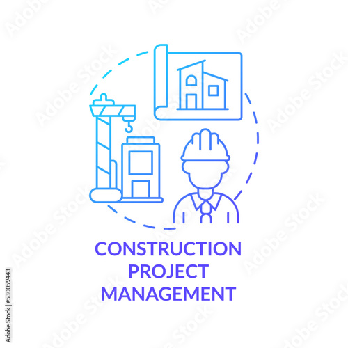 Fototapeta Naklejka Na Ścianę i Meble -  Construction project management blue gradient concept icon. Building technology. Business development strategy abstract idea thin line illustration. Isolated outline drawing. Myriad Pro-Bold font used