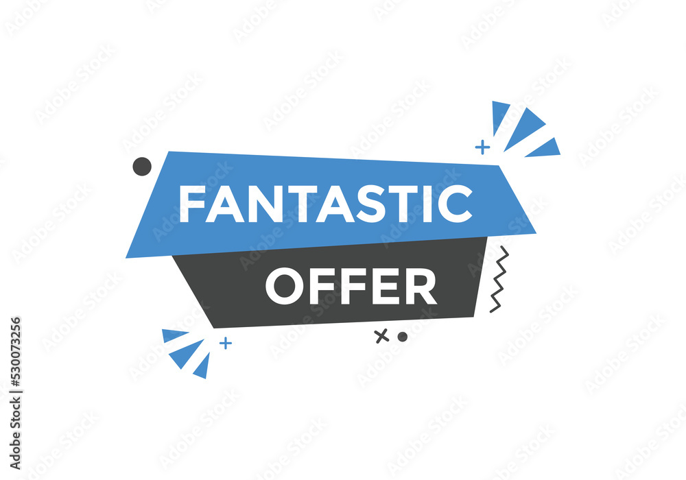 Fantastik offer Colorful label sign template. Fantastik offer symbol web banner
Fantastik offer Colorful label sign template. Fantastik offer symbol web banner