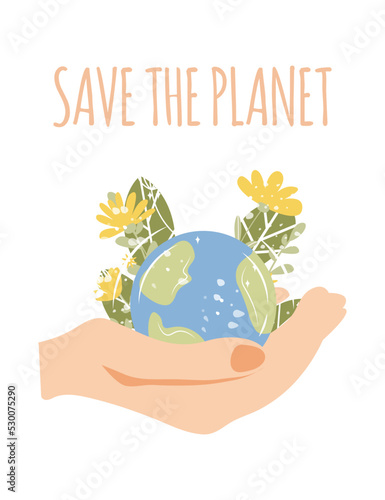 Save the planet vector illustration isolated on white background. Hand holding abstract floral Earth globe. Environmental care and Earth day concept for cards, posters, banners, flyers