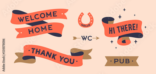 Set vintage graphic. Ribbon, flag, board with text Welcome Home, Hi There, Pub, Thank You. Isolated vintage old school set ribbon banner. Retro set vintage flag, ribbon, graphic. Vector Illustration