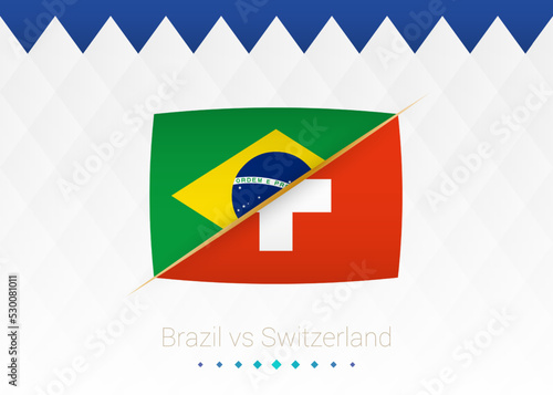 National football team Brazil vs Switzerland. Soccer 2022 match versus icon.