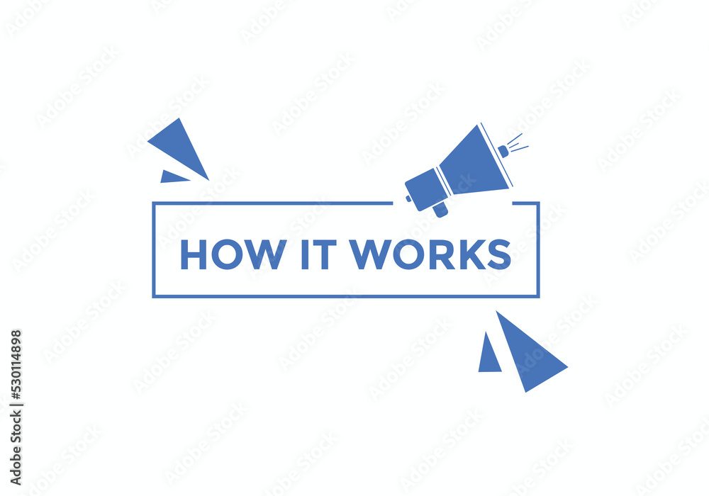 How it works text button. How it works sign speech bubble. Web banner label template. Vector Illustration
How it works text button. How it works sign speech bubble. Web banner label template. Vector Illustration