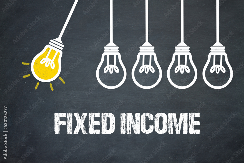 Fototapeta premium Fixed Income 