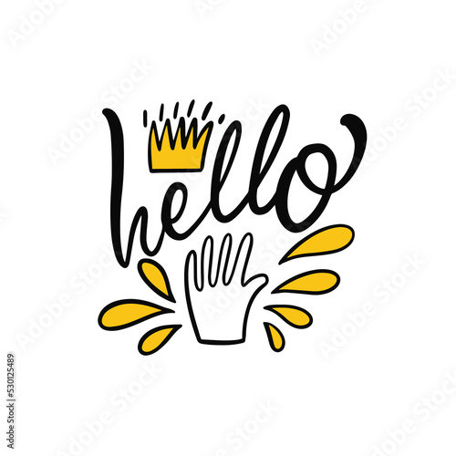 Hello word lettering text. Hand drawn colorful vector art stock illustration. Crown  splash and hand sign.