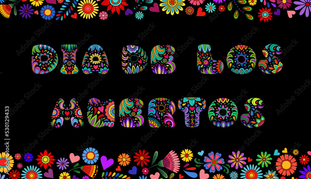 Day of the Dead banner. Dia de los muertos border. Day of the dead and mexican Halloween background. Mexican tradition festival. Day of the dead sugar skull isolated. Dia de los Muertos text, font.