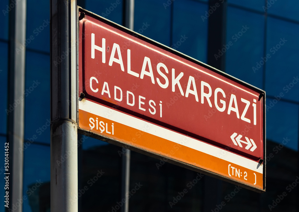 Close up view of a street sign in Sisli area of Istanbul.