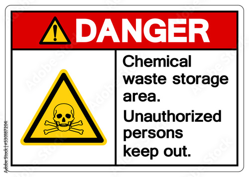 Danger Chemical Waste Storage Area Symbol Sign ,Vector Illustration, Isolate On White Background Label. EPS10