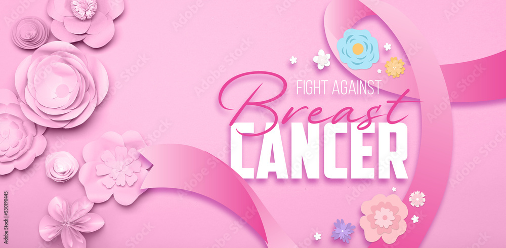 Banner with paper flowers and text FIGHT AGAINST BREAST CANCER on pink background Banner with paper flowers and text FIGHT AGAINST BREAST CANCER on pink background