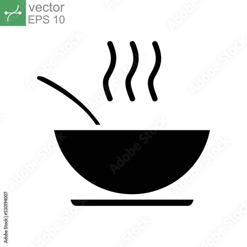 A bowl of soup icon. Steam food plate, hot meal dish with spoon inside for restaurant, cafe in mobile apps and website. Glyph style pictogram. vector illustration. Design on white background. EPS 10