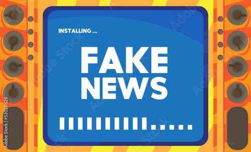 Cartoon Computer With the word Fake News. Message of a screen displaying an installation window.