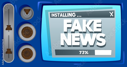 Cartoon Computer With the word Fake News. Message of a screen displaying an installation window.