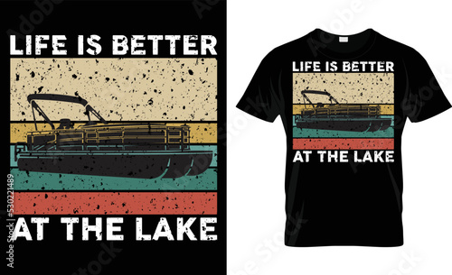 Life Is Better At The Lake