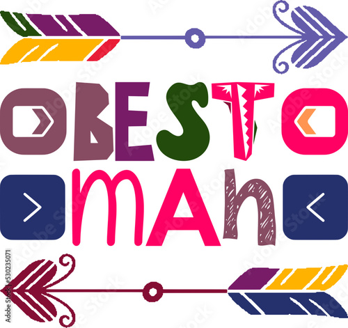Best Man Quotes Typography Retro Colorful Lettering Design Vector Template For Prints, Posters, Decor