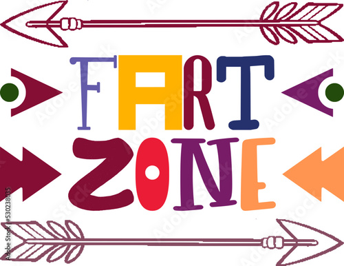 Fart Zone Quotes Typography Retro Colorful Lettering Design Vector Template For Prints, Posters, Decor
