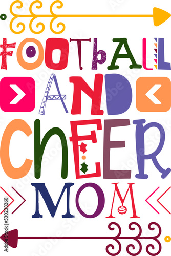 Football And Cheer Mom Quotes Typography Retro Colorful Lettering Design Vector Template For Prints  Posters  Decor