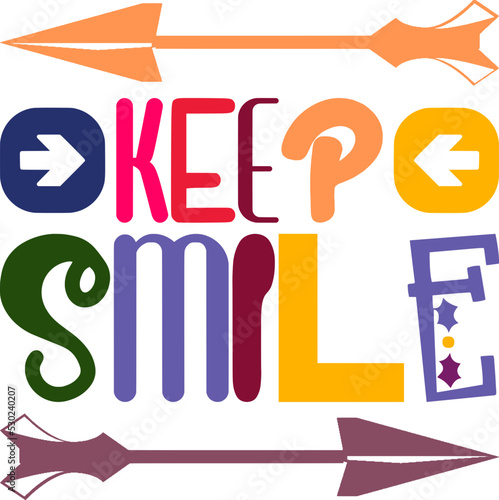 keep smile Cricut Clipart Inspirational Motivational