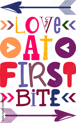 Love At First Bite Quotes Typography Retro Colorful Lettering Design Vector Template For Prints, Posters, Decor