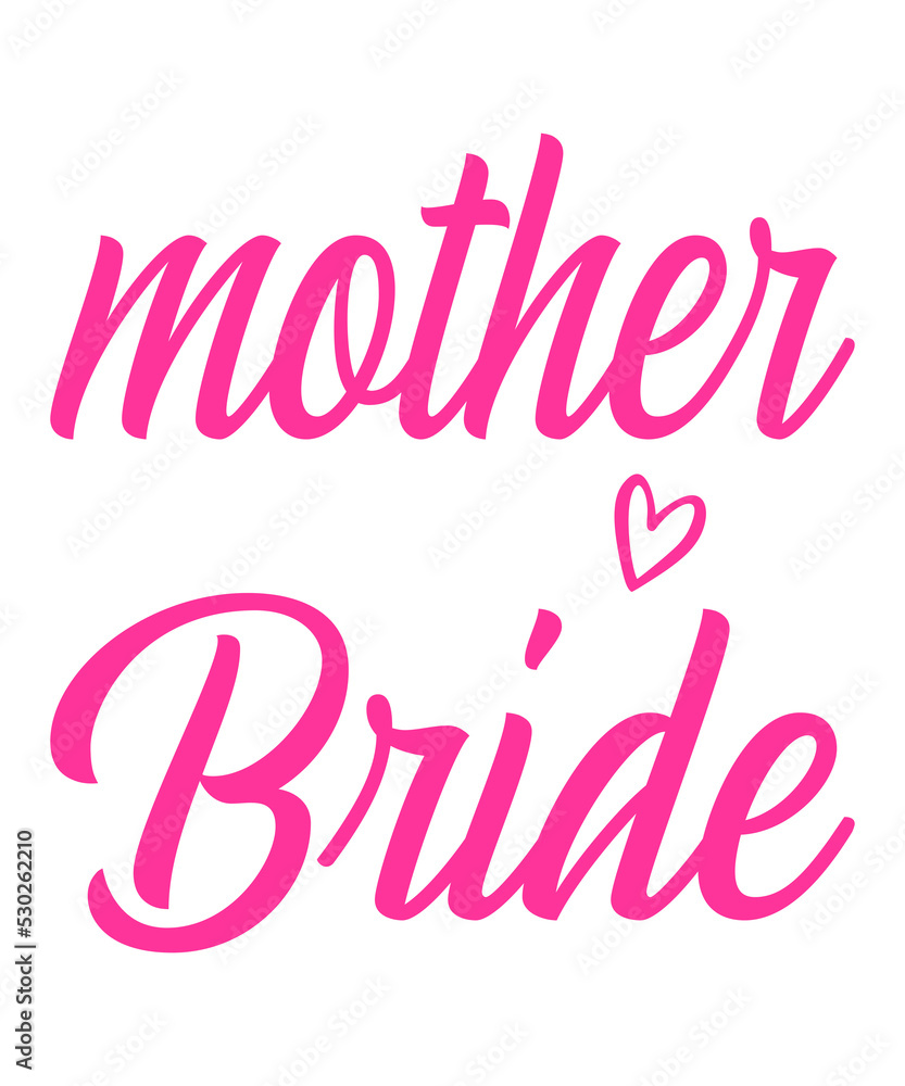 mother of the bride is a vector design for printing on various surfaces like t shirt, mug etc.
