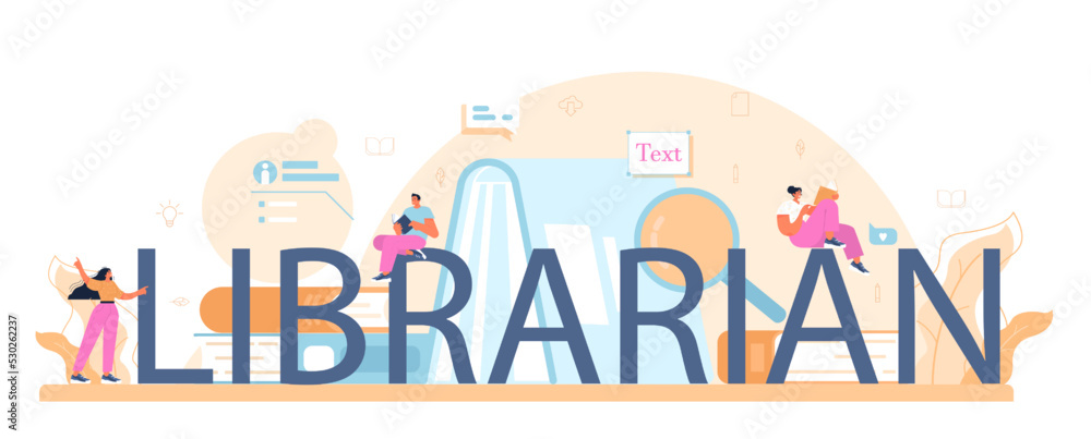Librarian typographic header. Library staff cataloging and sorting books