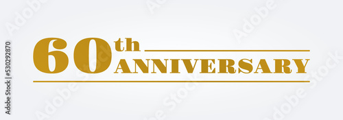 60 years, 60th anniversary logo or icon. Birthday, jubilee, celebrate emblem templae. Celebration, invitation, marriage badge, label or banner design. Vector illustration.