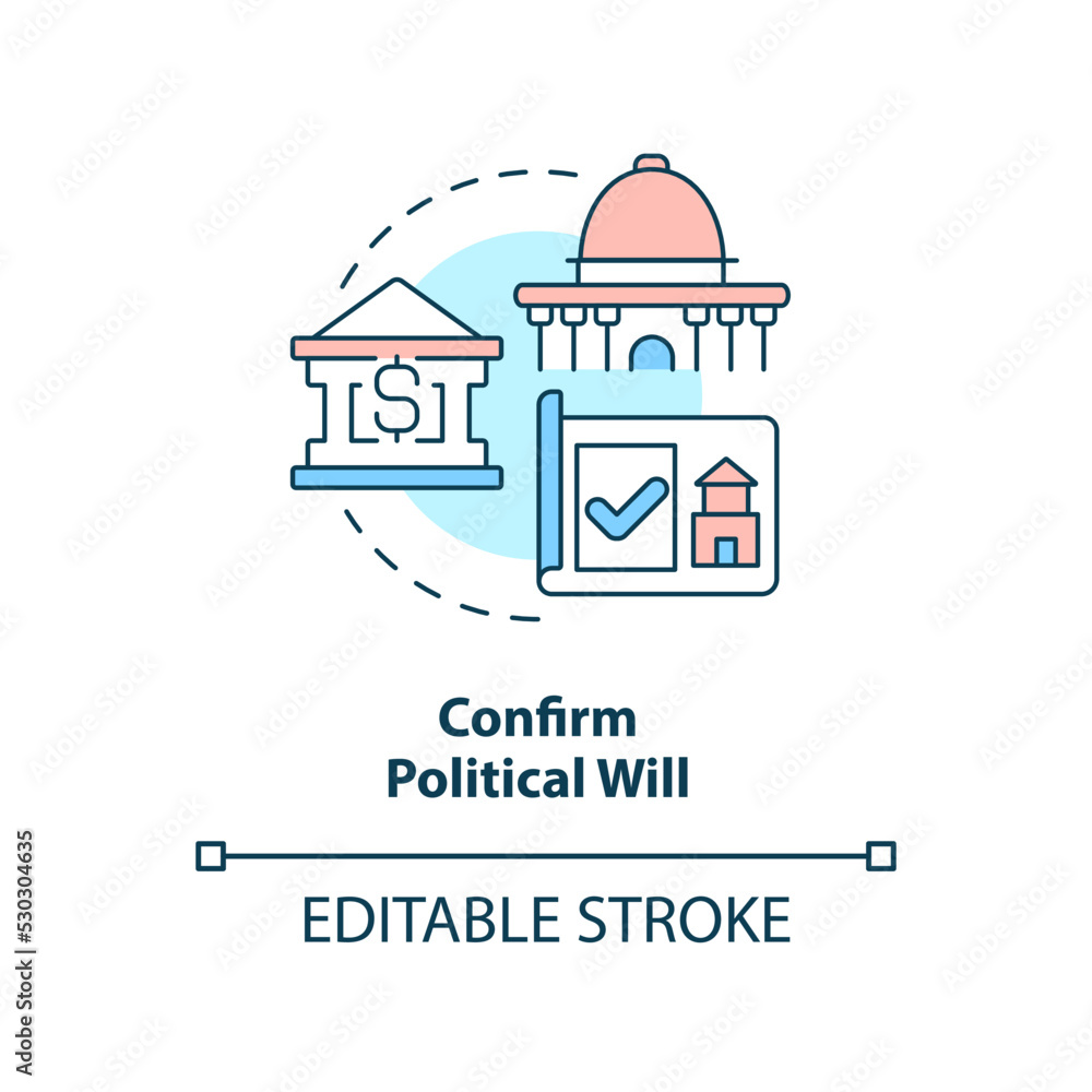 Confirm political will concept icon. Elected officials help. Housing development tip abstract idea thin line illustration. Isolated outline drawing. Editable stroke. Arial, Myriad Pro-Bold fonts used